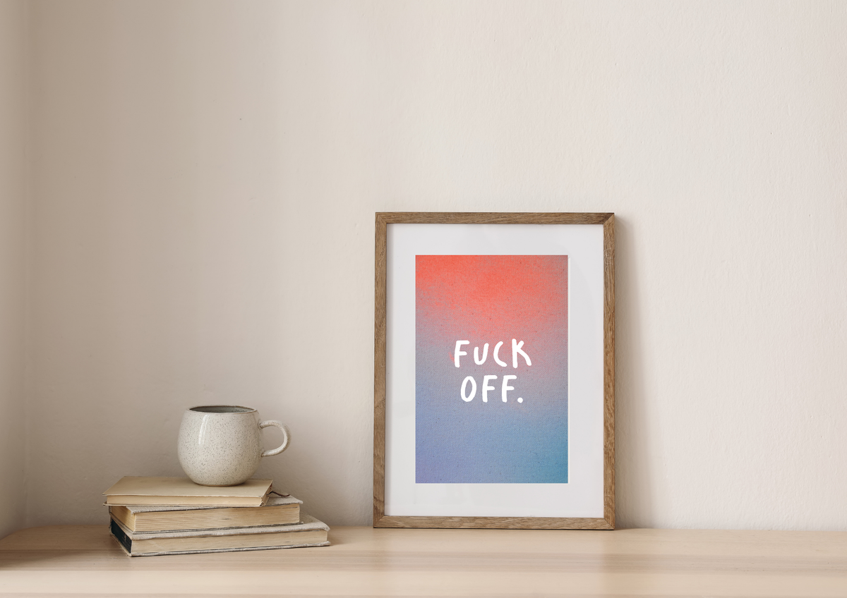 Kunstdruck "Fuck Off." | Poster Farbverlauf Koralle-Blau | A4/21x30 Recyclingpapier