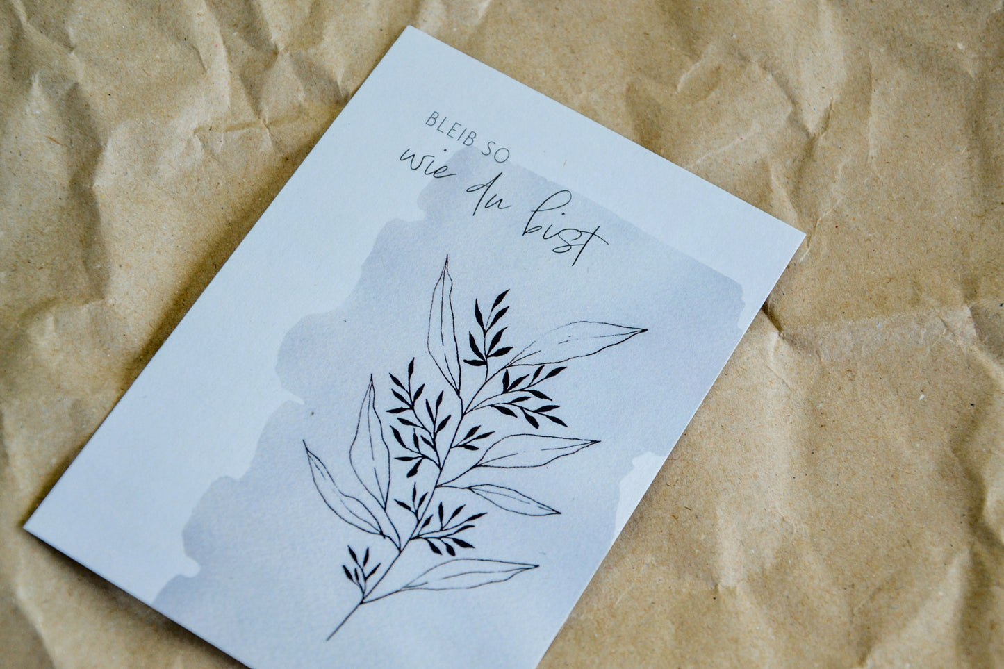 Postkarte „Bleib so wie du bist“