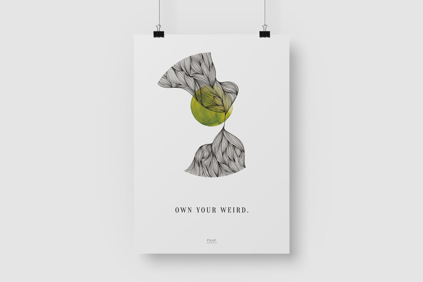 Kunstdruck "Own your weird"