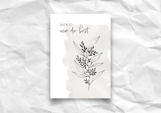Postkarte "Bleib so wie du bist" | Grußkarte mit Blattzweig | Recyclingpapier