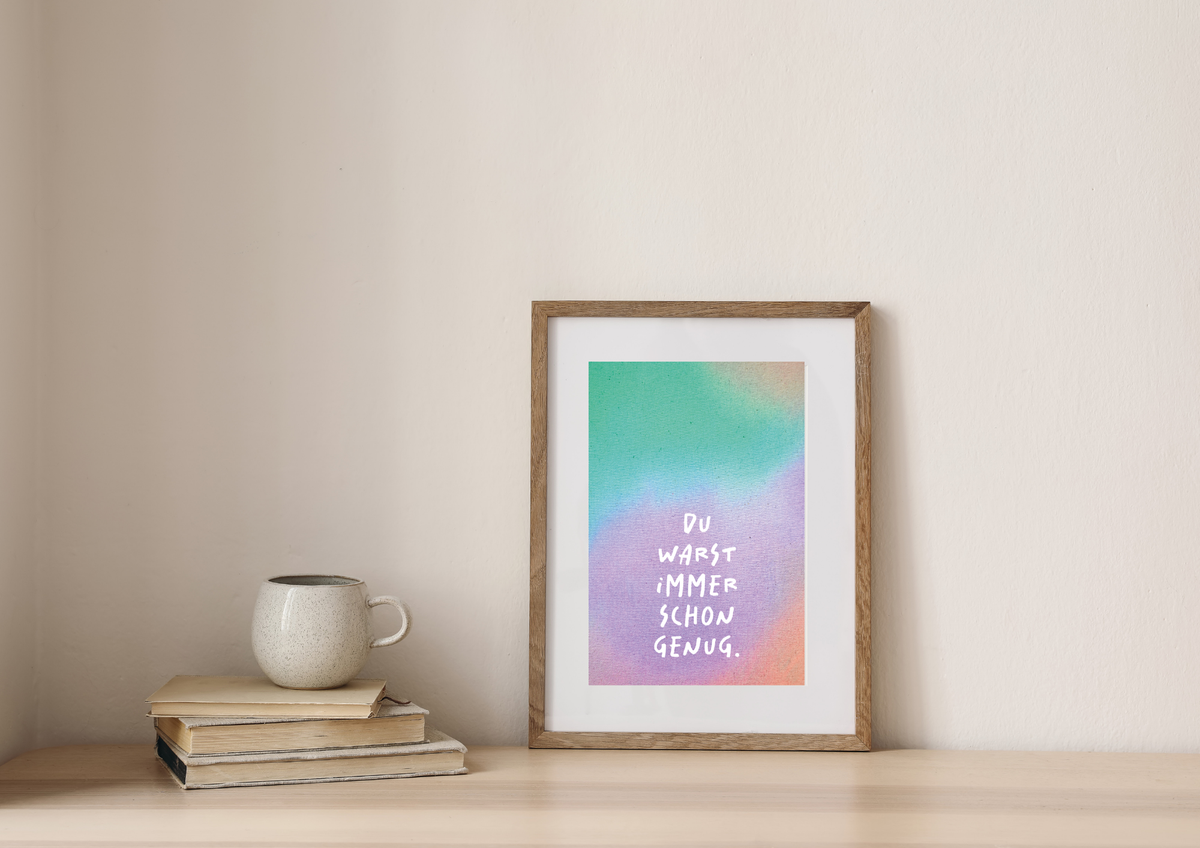 Kunstdruck "Du warst immer schon genug." | Poster Farbverlauf Mint-Lila | 13x18 Recyclingpapier