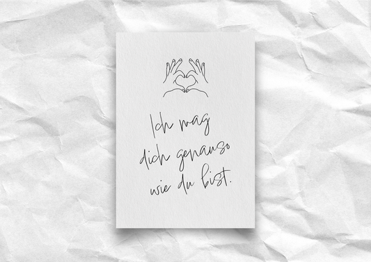 Postkarte "Ich mag dich genauso wie du bist" | Liebeskarte Herz-Hände | Recyclingpapier