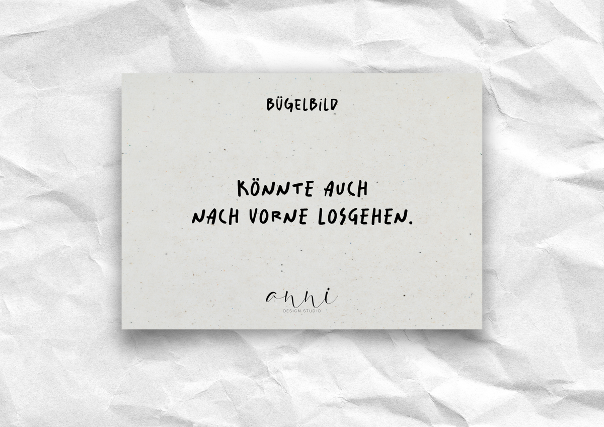 Bügelbild "Könnte auch nach vorne losgehen." | DTF-Transfer Motivations-Spruch | Handlettering