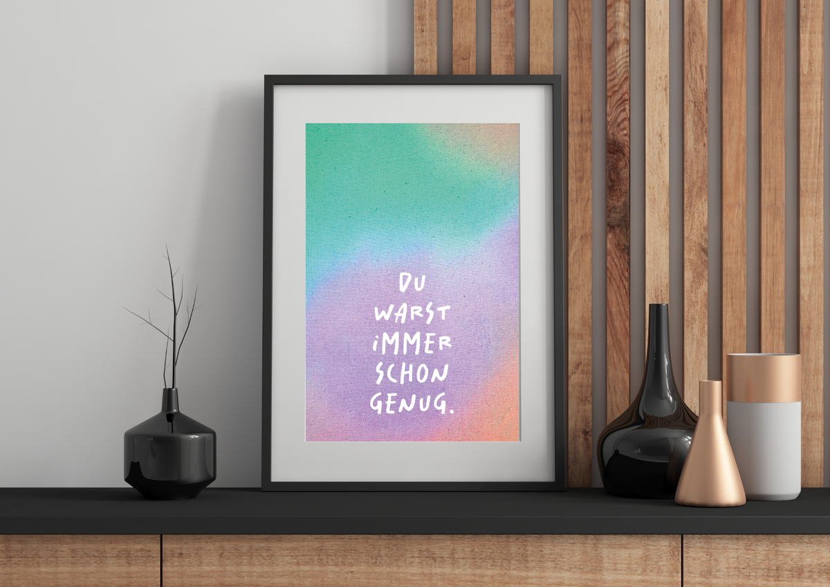 Kunstdruck "Du warst immer schon genug." | Poster Farbverlauf Mint-Lila | 13x18 Recyclingpapier